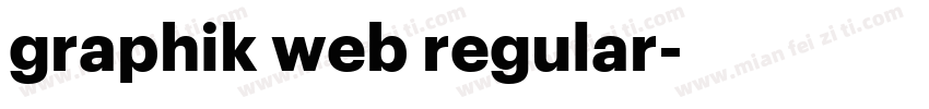 graphik web regular字体转换